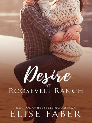 cover image of Desire at Roosevelt Ranch